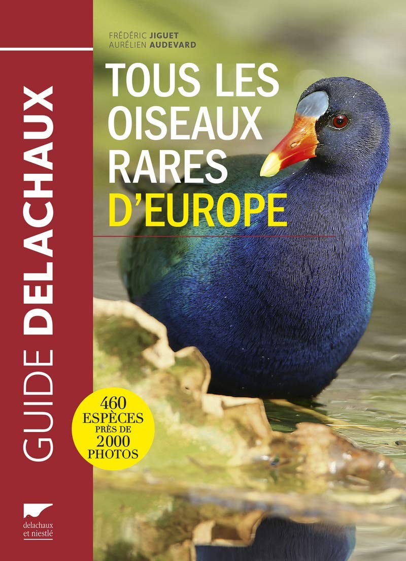 Tous les Oiseaux rares D´Europe Image